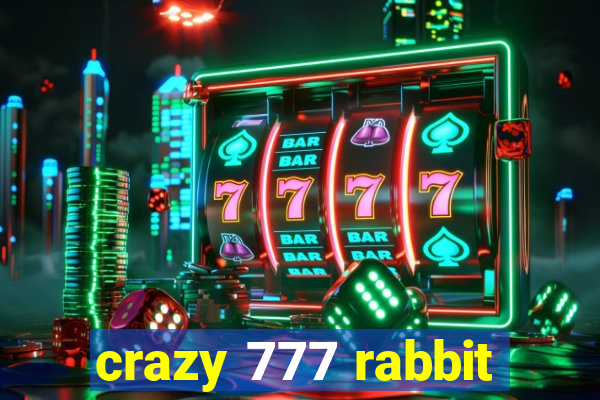 crazy 777 rabbit